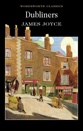 Dubliners (Wordsworth Classics) (English Edition)