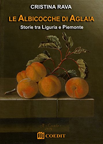 Le albicocche di Aglaia Le albicocche di Aglaia
