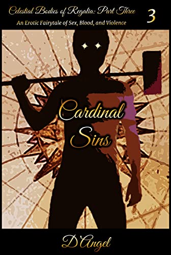 Cardinal Sins (Celestial Bodies of Regalia Book 3)