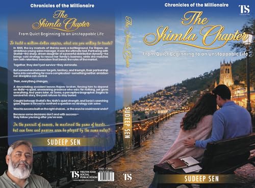 Image of The Shimla Chapter: From Quiet Beginning to an Unstoppable Life - A Powerful Story of Ambition, Love, Success, and Redemption