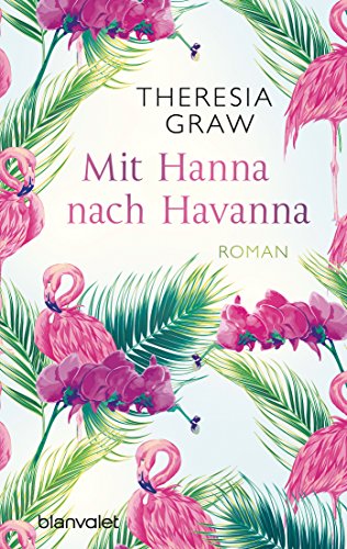 Preisvergleich Produktbild Mit Hanna nach Havanna: Roman