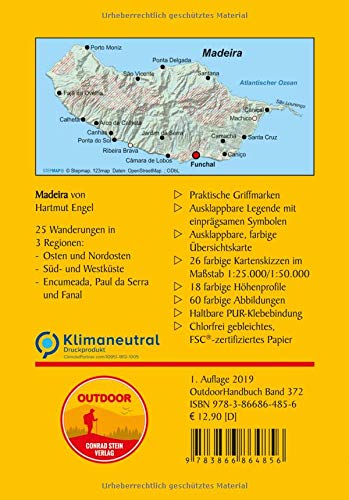 Madeira 25 Wanderungen auf der Blumeninsel: Tagestouren, Rundwanderwege und leichte Wanderungen. Alle Wanderwege mit GPS-Tracks. (Outdoor Wanderführer Regional, Band 372)