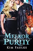 Melkor & Purity 0994239424 Book Cover