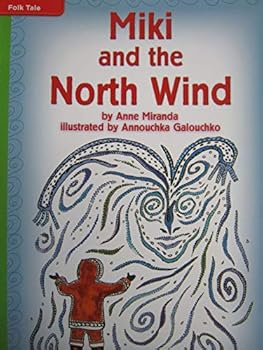 Leveled Reader Library Level 4, Miki and the North Wind