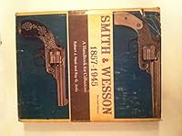 Smith & Wesson, 1857-1945 0498013901 Book Cover