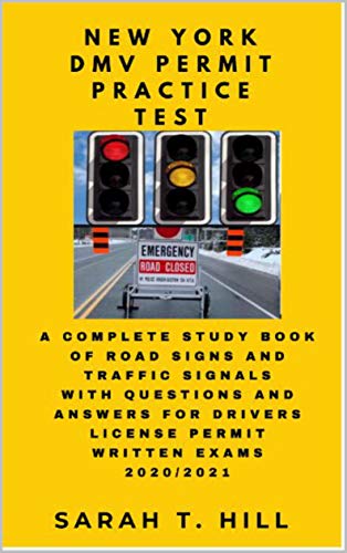 Télécharger NEW YORK DMV PERMIT PRACTICE TEST : A COMPLETE STUDY BOOK OF ROAD SIGNS AND TRAFFIC SIGNALS WITH QUE Francais PDF