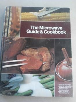 THE MICROWAVE GUIDE AND COOKBOOK - General Electric