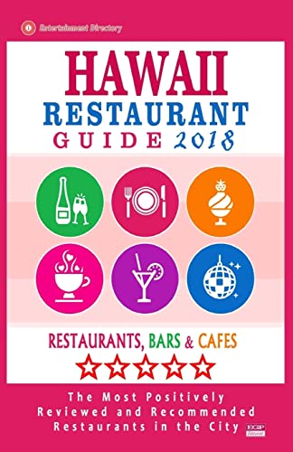 Hawaii Restaurant Guide 2018: Best Rated Restaurants in Hawaii - Restaurants, Bars and Cafes Recommended for Visitors, Guide 2018