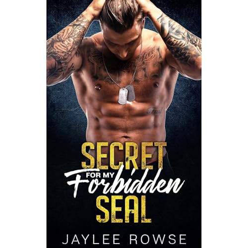 Secret For My Forbidden SEAL by Jaylee Rowse episode artwork