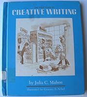 The first book of creative writing, B0006BVWRI Book Cover