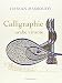 Calligraphie arabe vivante (Art) (French Edition)