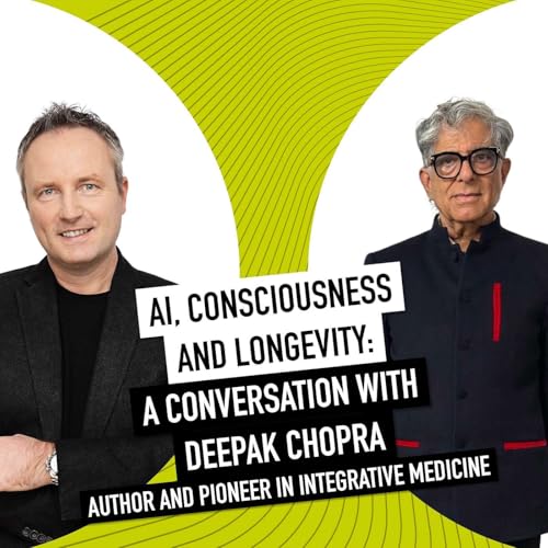 Page de couverture de AI, Consciousness and Longevity: A Conversation With Deepak Chopra