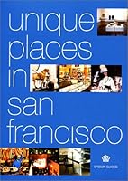 Crown Guides: Unique Places in San Francisco (Crown guides) 0970825900 Book Cover