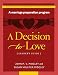 A Decision to Love Marriage Preparation Program - Leader's book (REVISED)