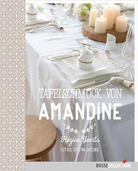 Hardcover Tafelschmuck von Amandine [German] Book