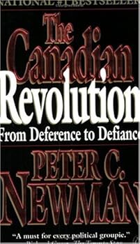 Mass Market Paperback Canadian Revolution from Deference to Defiance Book
