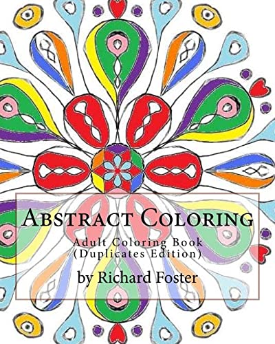 Abstract Coloring: Adult Coloring Book (Duplicates Edition)