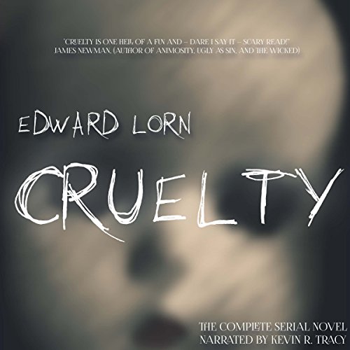 Edward Lorn Cruelty