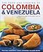 Price comparison product image The Food and Cooking of Colombia and Venezuela: Traditions, Ingredients, Tastes, Techniques : 65 Classic Recipes (Food & Cooking of)