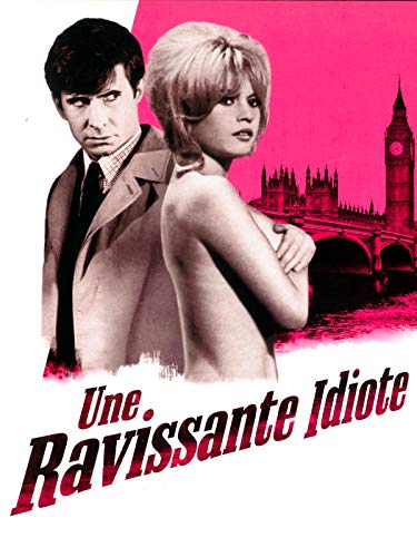 Une ravissante idiote