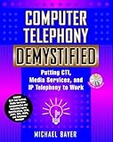 Computer Telephony Demystified