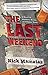 The Last Weekend: A Novel of Zombies, Booze, and Power Tools