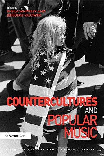 Countercultures and Popular Music comprendre histoire des contre cultures par la musique