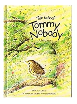The Tale of Tommy Nobody: A bird story
