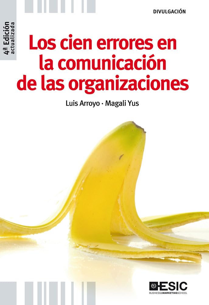 Los cien errores en la comunicación de las organizaciones (Divulgación)