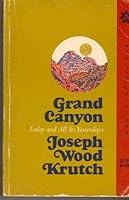 The Grand Canyon: Today and All Its Yesterdays 0688060137 Book Cover