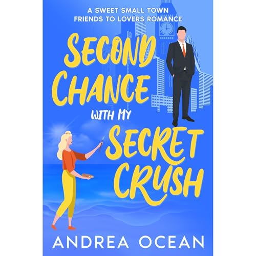 Second Chance with My Secret Crush by Andrea Ocean episode artwork
