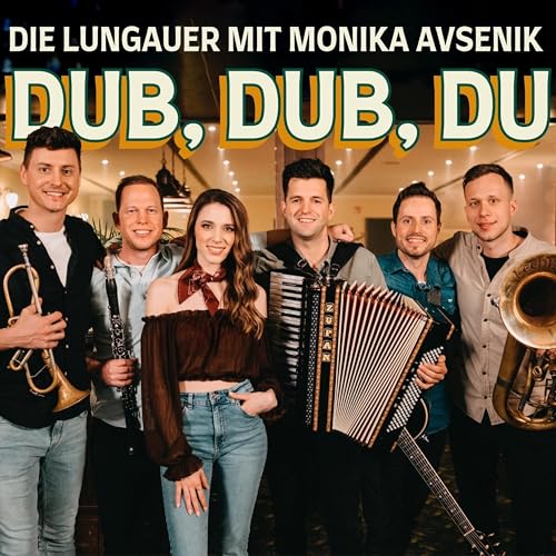 Die Lungauer mit Monika Avsenik