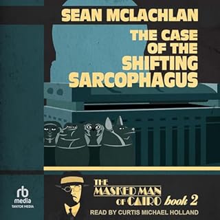 The Case of the Shifting Sarcophagus cover art