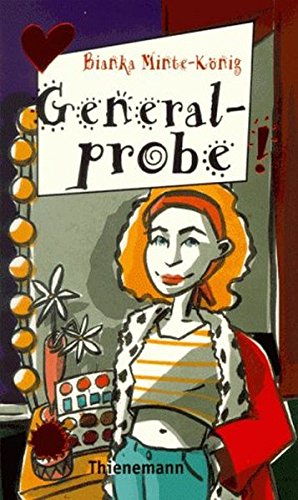 Generalprobe (Freche Mädchen – freche Bücher!) Generalprobe (Freche Mädchen – freche Bücher!)