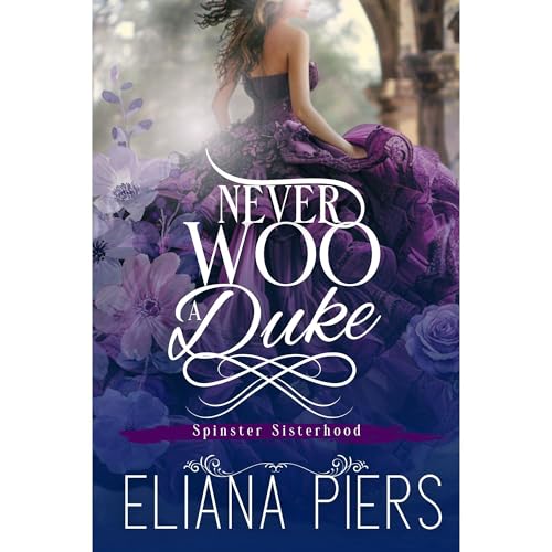 Never Woo a Duke Audiolibro Por Eliana Piers arte de portada