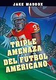 Triple amenaza del fútbol americano
