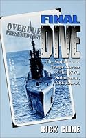 Final Dive: The Gallant and Tragic Career of the Wwii Submarine Uss Snook 096632353X Book Cover