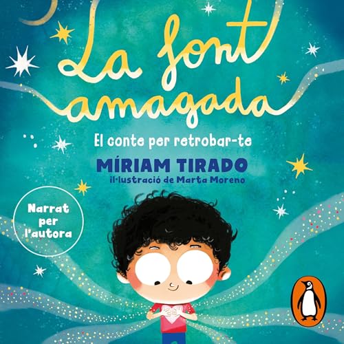 La font amagada [The Hidden Source]: El conte per a retrobar-te [The Story to Find Yourself]