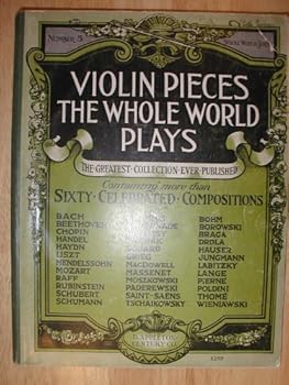 Violin Pieces The Whole World Plays (Whole World Series #5)