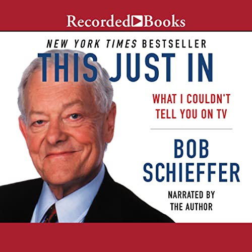 Audiobook: This Just In by Bob Schieffer episode artwork