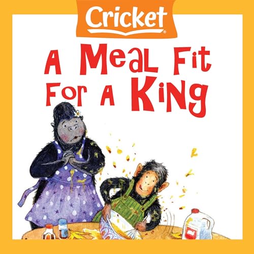 A Meal Fit for a King by Marcie Aboff episode artwork