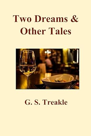 Two Dreams & Other Tales