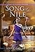 Song of the Nile (Cleopatra's Daughter Trilogy)