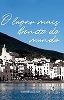 O Lugar Mais Bonito do Mundo 9895216734 Book Cover