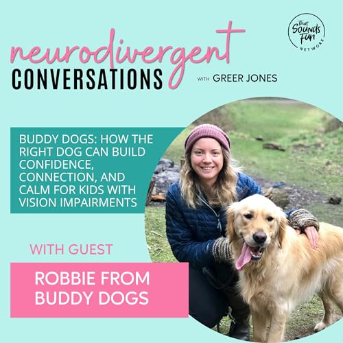 Buddy Dogs: How the Right Dog Can Build Confidence, Connection, and Calm for Kids With Vision Impairments