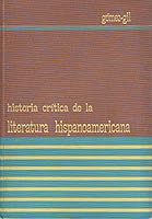 Historia Critica De LA Literature Hispanoamericana 0030688205 Book Cover