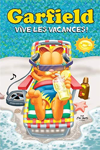 Garfield : Vive les vacances ! Garfield : Vive les vacances !