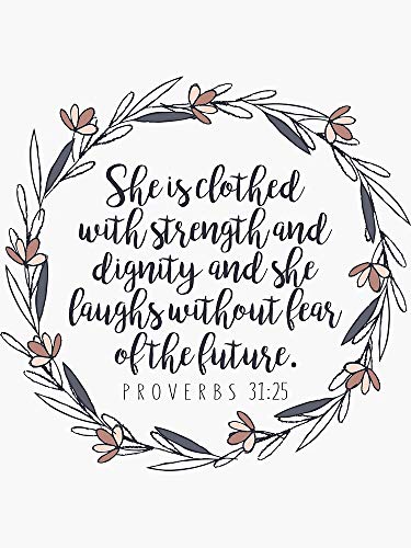 Bible Verse - Proverbs 31:25 Sticker - Sticker Graphic -Stickers for Hydroflask Water Bottles Laptop Computer Skateboard, Waterproof Decal Stickers
