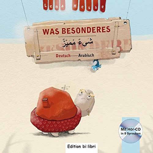 Was Besonderes: Kinderbuch Deutsch-Arabisch mit Audio-CD in acht Sprachen Was Besonderes: Kinderbuch Deutsch-Arabisch mit Audio-CD in acht Sprachen