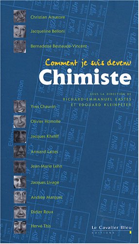 Comment je suis devenu Chimiste Gratuit